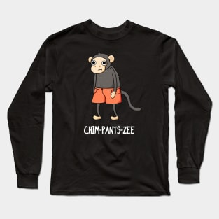 Chim-pants-zee Funny Animal Pun Long Sleeve T-Shirt